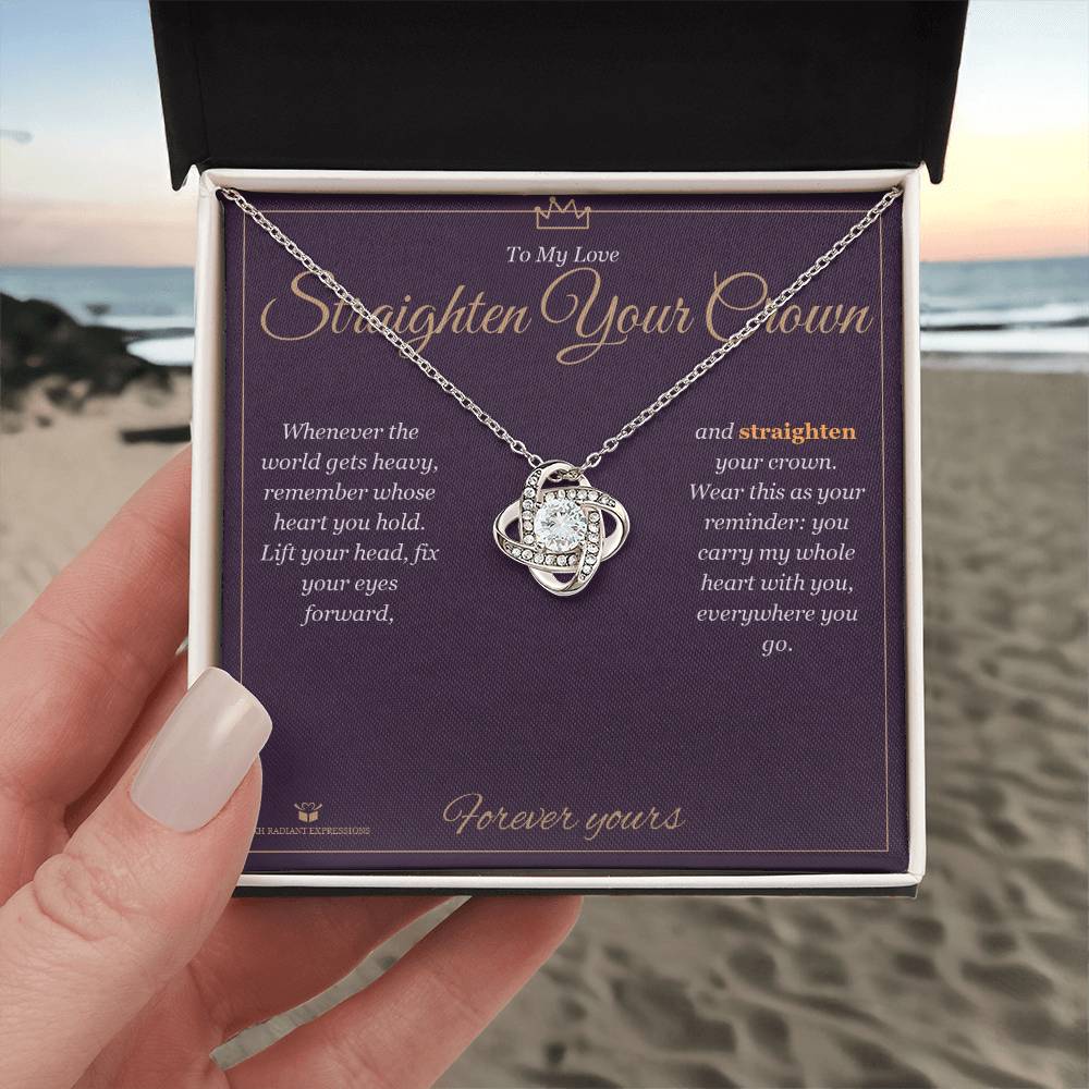 Straighten Your Crown - Love Knot Necklace for Partner - personalized keepsake gift from SKH Radiant Expressions