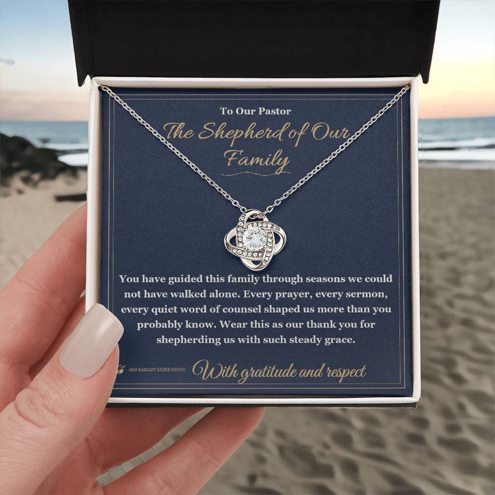 The Shepherd of Our Family - Love Knot Necklace for Pastor