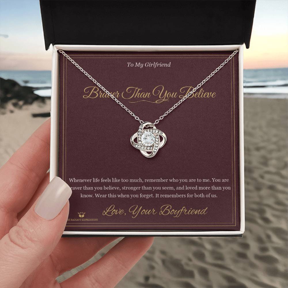 Braver Than You Believe - Love Knot Necklace for Girlfriend