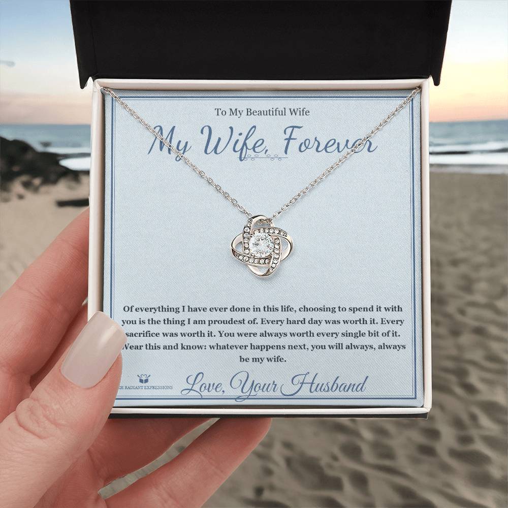 My Wife, Forever - Love Knot Necklace for Wife