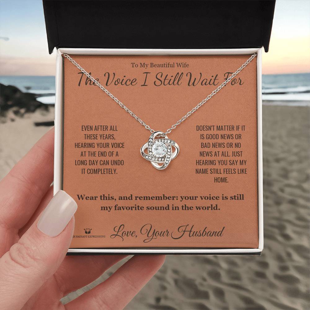 The Voice I Still Wait For - Love Knot Necklace for Wife - personalized keepsake gift from SKH Radiant Expressions