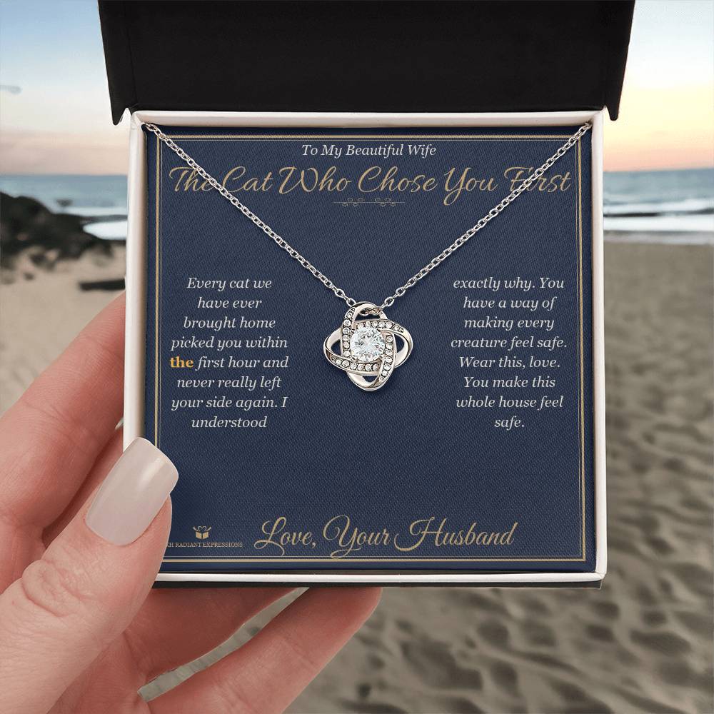 The Cat Who Chose You First - Love Knot Necklace for Wife - personalized keepsake gift from SKH Radiant Expressions