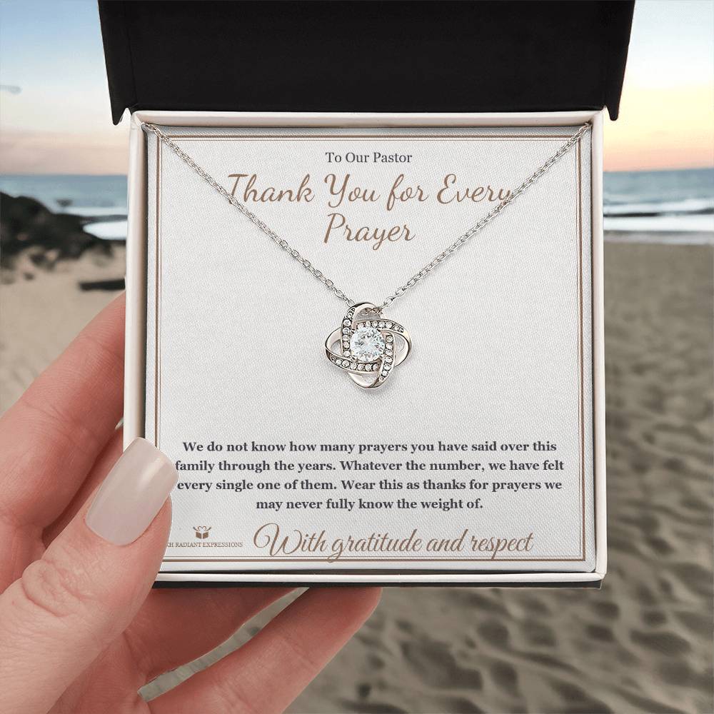 Thank You for Every Prayer - Love Knot Necklace for Pastor