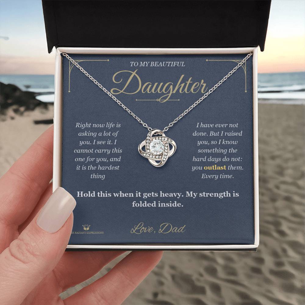 When Life Gets Heavy - Love Knot Necklace for Daughter - personalized keepsake gift from SKH Radiant Expressions