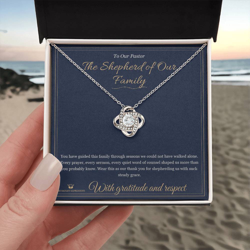 The Shepherd of Our Family - Love Knot Necklace for Pastor