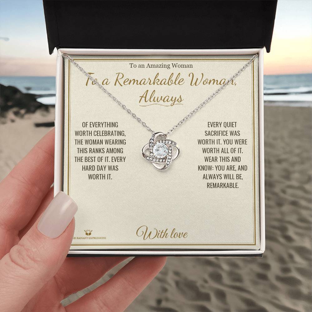 To a Remarkable Woman, Always - Love Knot Necklace for Her - personalized keepsake gift from SKH Radiant Expressions