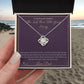 The Ink That Tells Your Story - Love Knot Necklace for Daughter