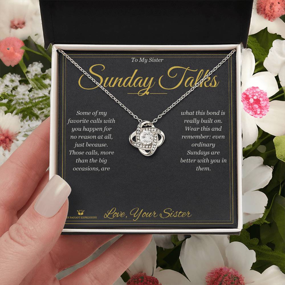 Sunday Talks - Love Knot Necklace for Sister - personalized keepsake gift from SKH Radiant Expressions