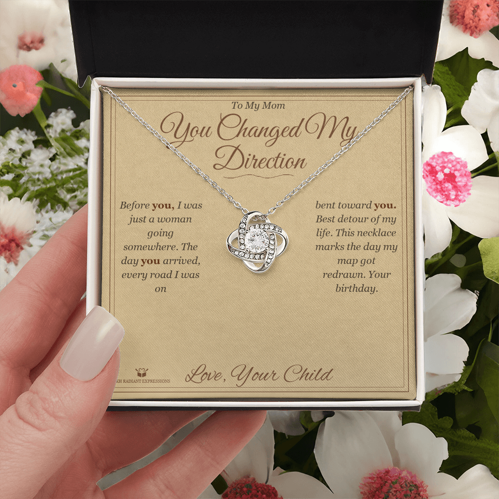You Changed My Direction - Love Knot Necklace for Mom - personalized keepsake gift from SKH Radiant Expressions