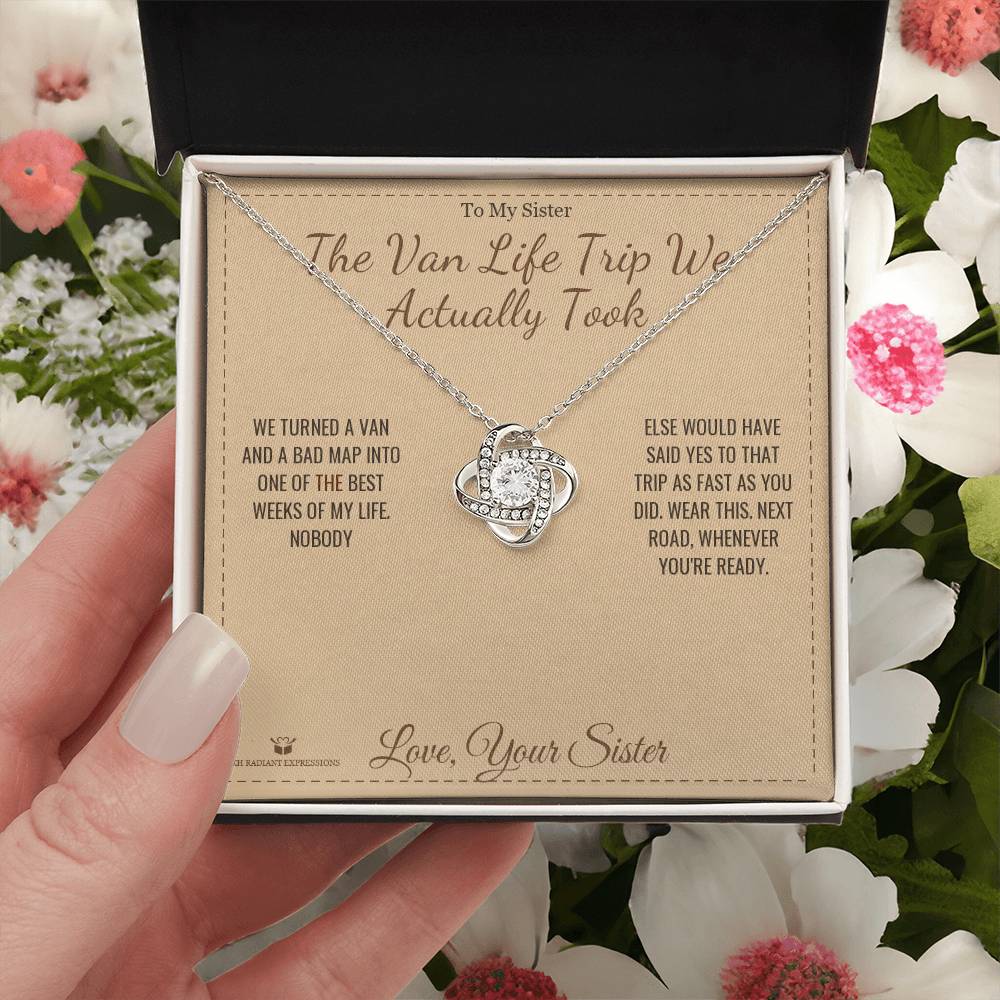The Van Life Trip We Actually Took - Love Knot Necklace for Sister