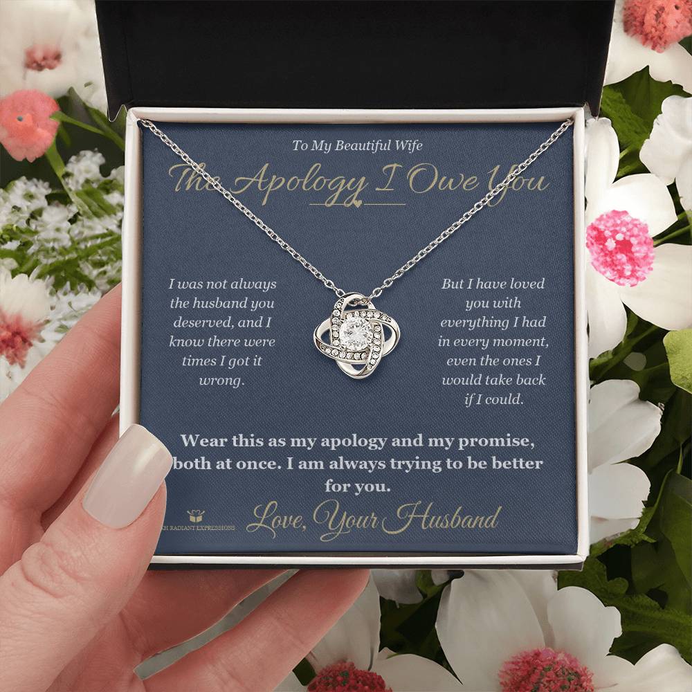 The Apology I Owe You - Love Knot Necklace for Wife - personalized keepsake gift from SKH Radiant Expressions