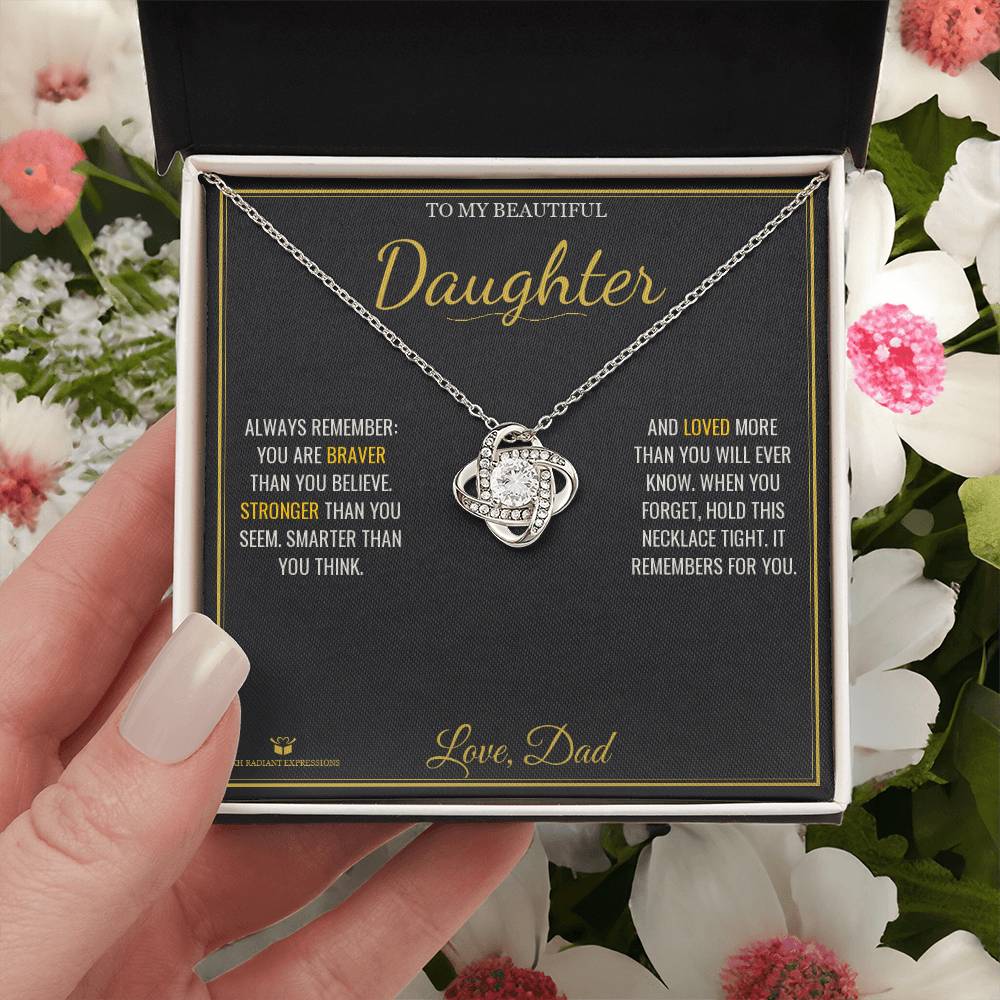 Braver. Stronger. Loved. - Love Knot Necklace for Daughter