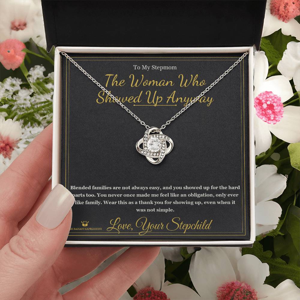The Woman Who Showed Up Anyway - Love Knot Necklace for Stepmom