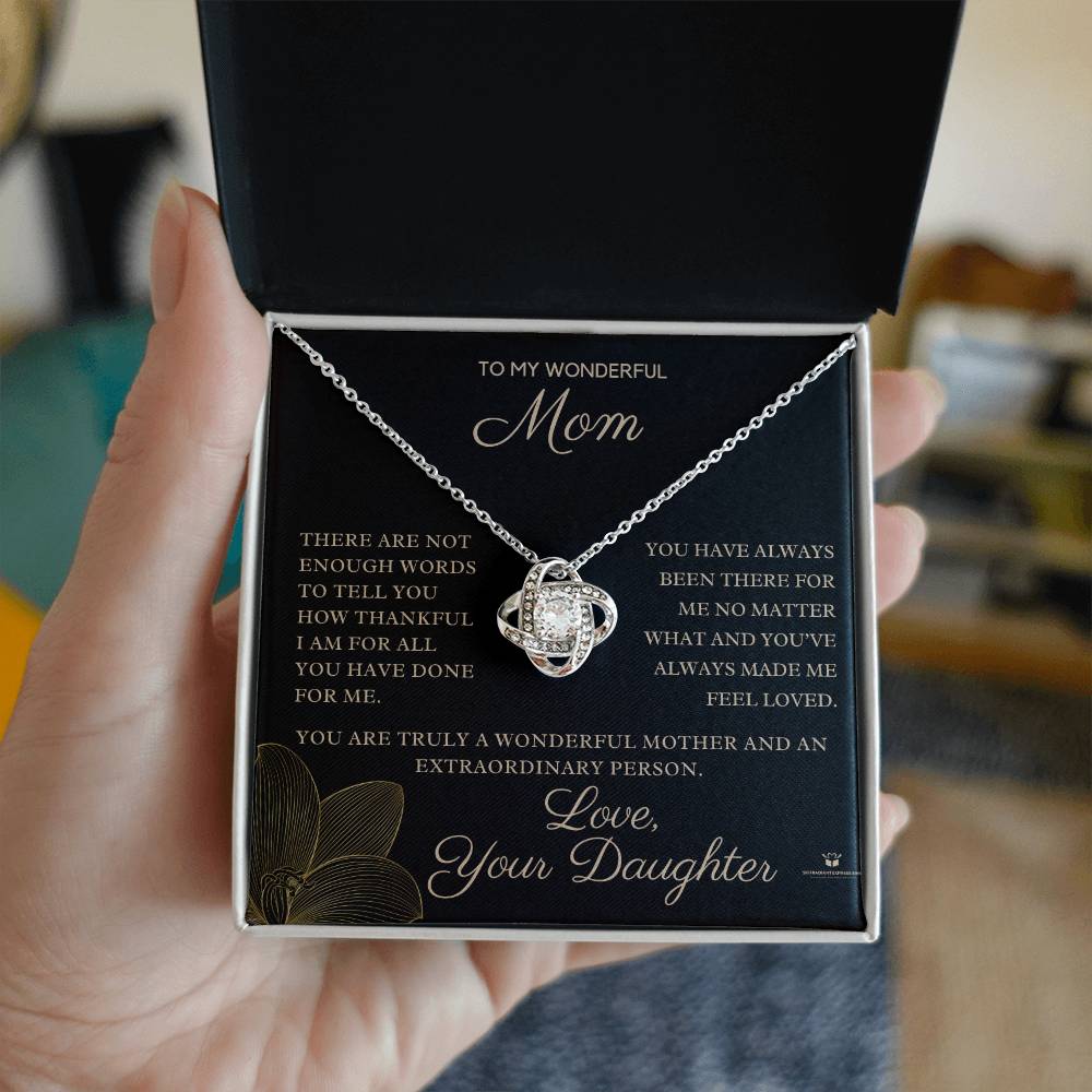 To My Wonderful Mom - Endless Thanks: Celebrating Mom's Love - From Daughter - Love Knot Necklace