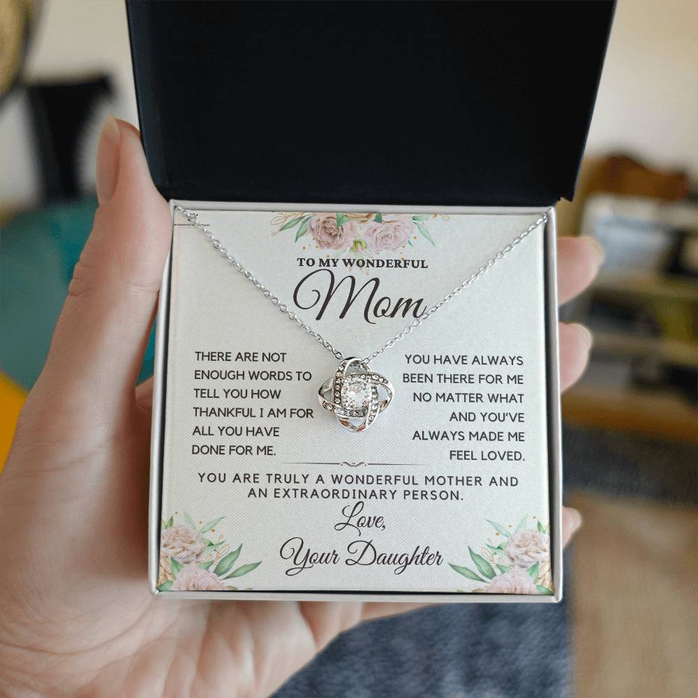 To My Wonderful Mom - Endless Thanks: Celebrating Mom's Love - From Daughter - Love Knot Necklace