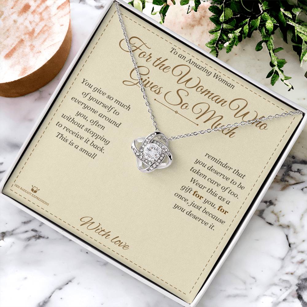 For the Woman Who Gives So Much - Love Knot Necklace for Her - personalized keepsake gift from SKH Radiant Expressions