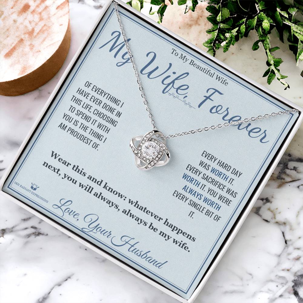My Wife, Forever - Love Knot Necklace for Wife