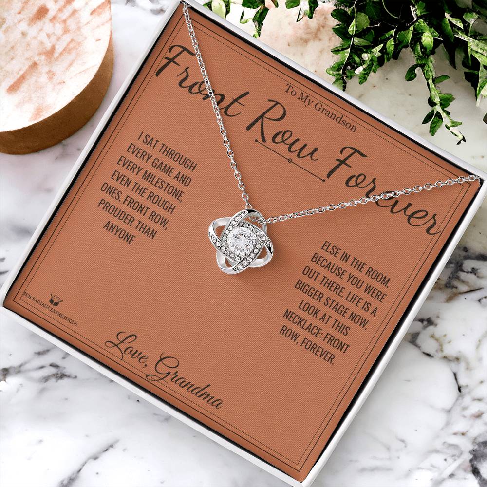 Front Row Forever - Love Knot Necklace for Grandson