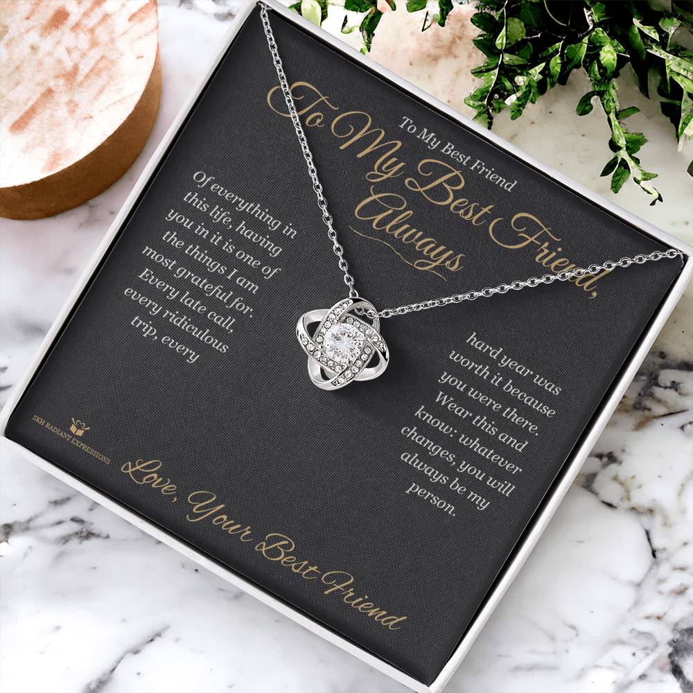 To My Best Friend, Always - Love Knot Necklace for Best Friend