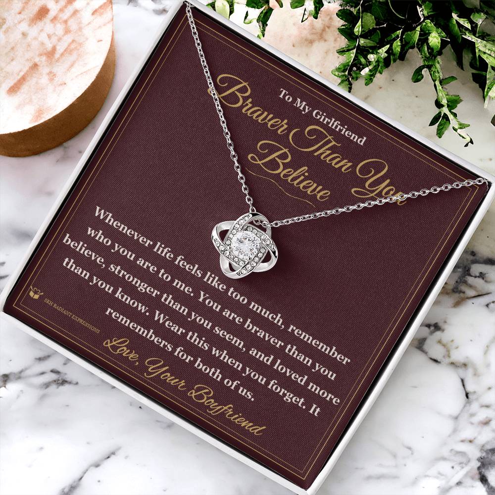 Braver Than You Believe - Love Knot Necklace for Girlfriend