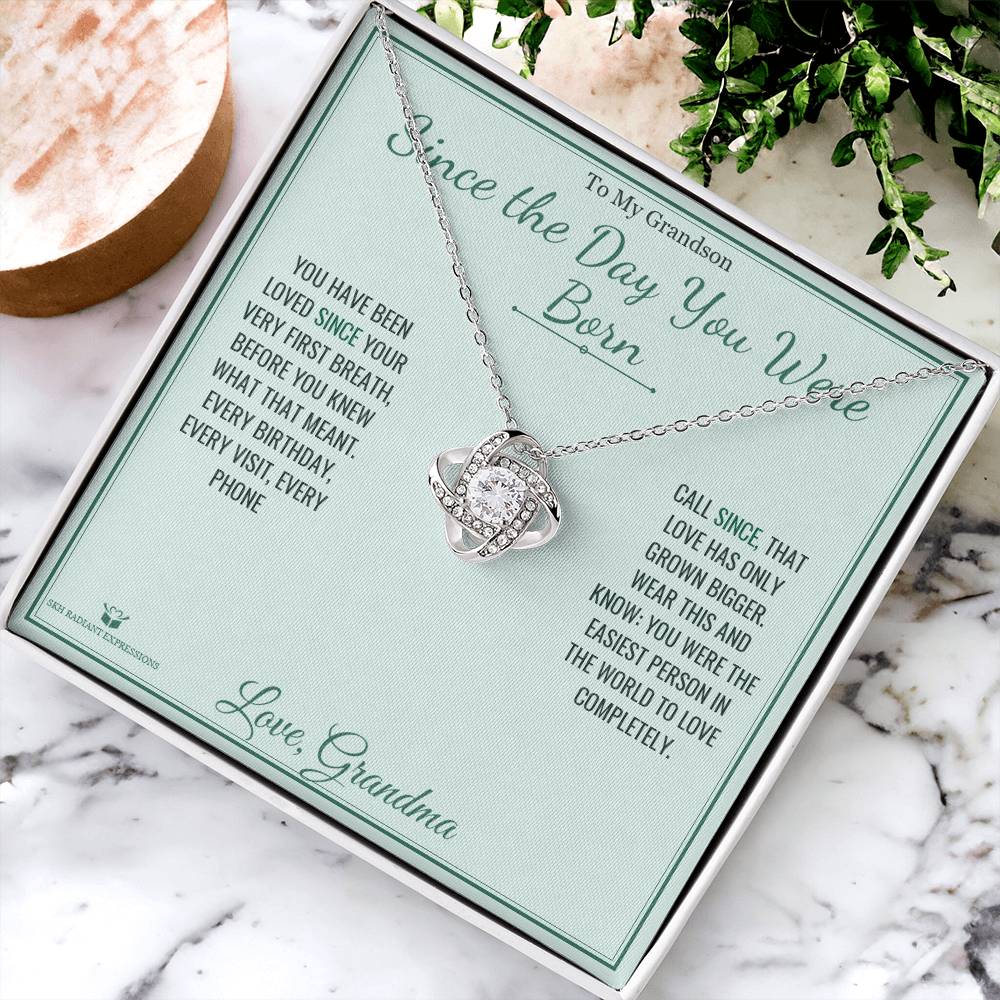 Since the Day You Were Born - Love Knot Necklace for Grandson