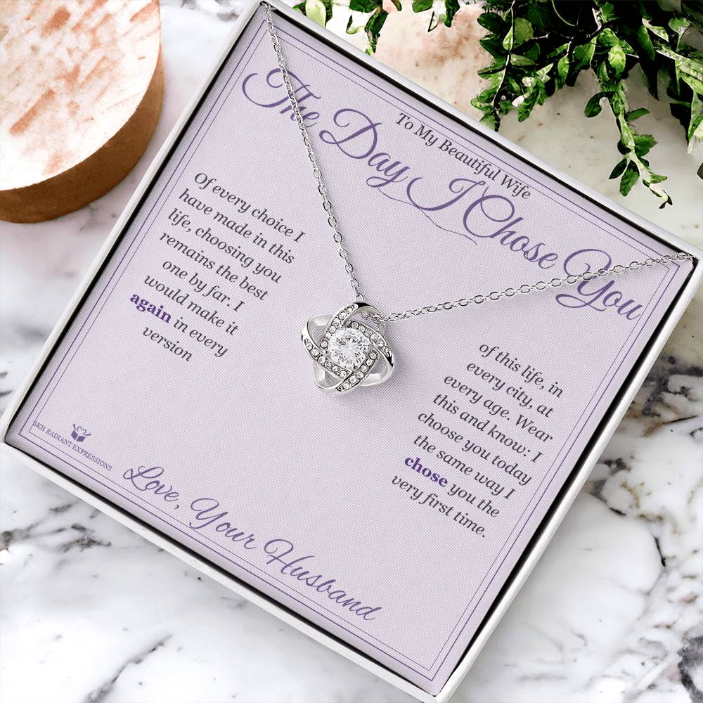 The Day I Chose You - Love Knot Necklace for Wife - personalized keepsake gift from SKH Radiant Expressions