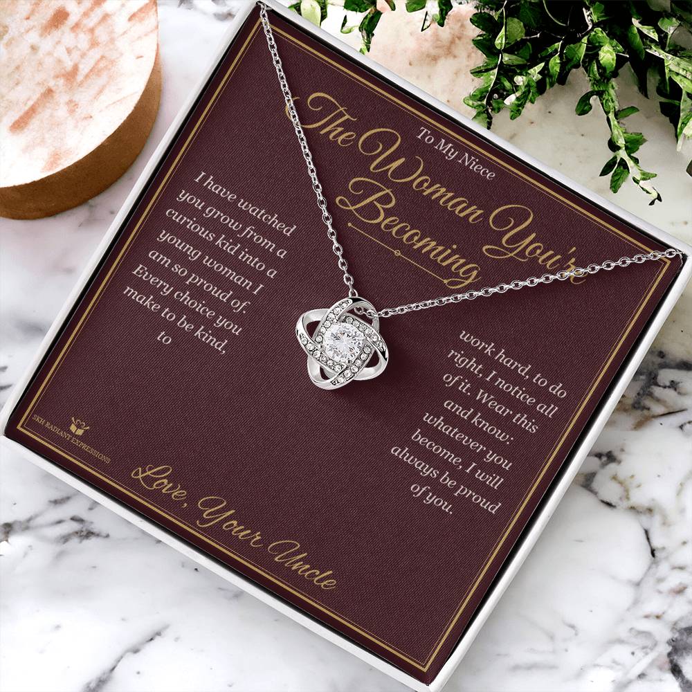The Woman You're Becoming - Love Knot Necklace for Niece - personalized keepsake gift from SKH Radiant Expressions