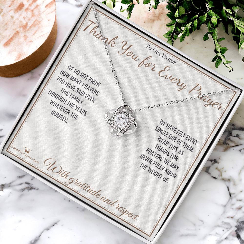 Thank You for Every Prayer - Love Knot Necklace for Pastor - personalized keepsake gift from SKH Radiant Expressions