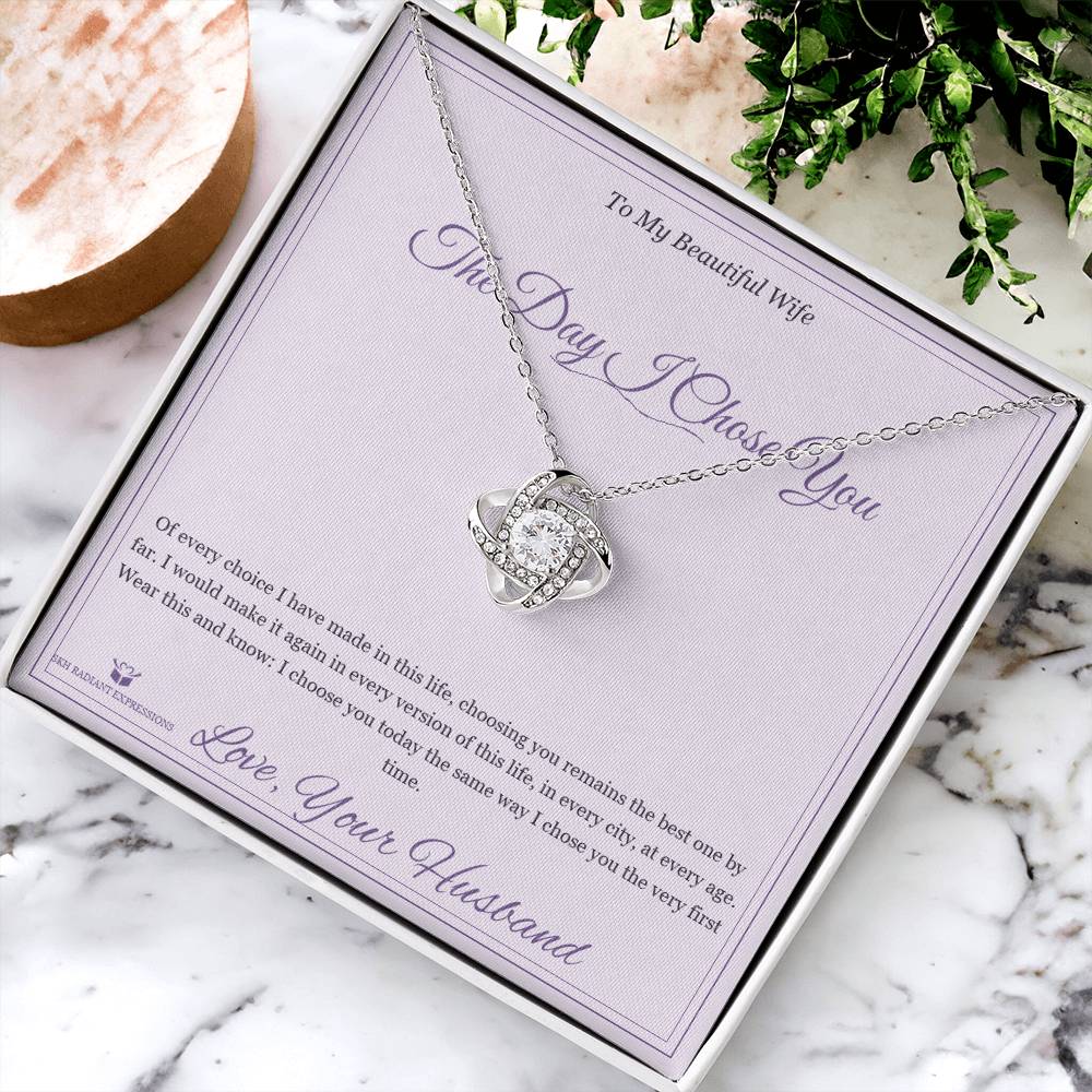 The Day I Chose You - Love Knot Necklace for Wife