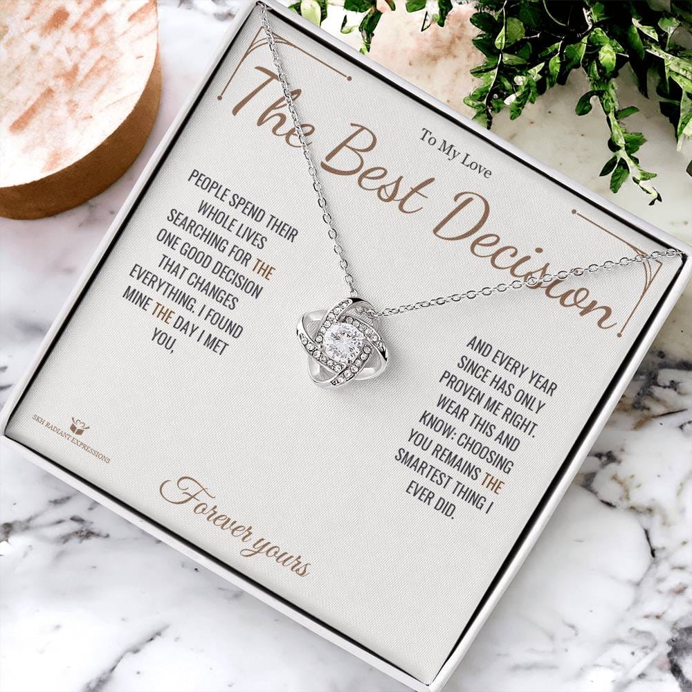 The Best Decision - Love Knot Necklace for Partner - personalized keepsake gift from SKH Radiant Expressions