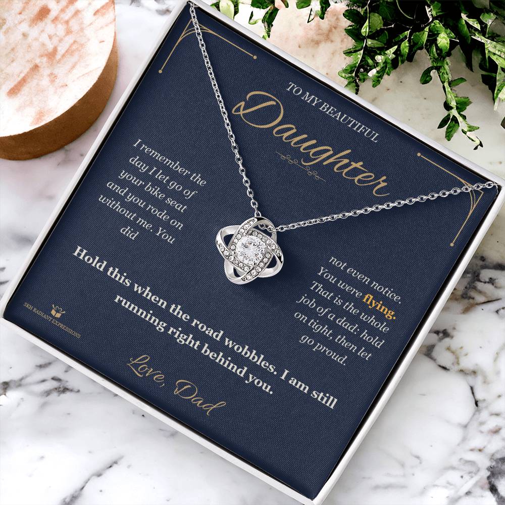 When I Let Go of the Seat - Love Knot Necklace for Daughter - personalized keepsake gift from SKH Radiant Expressions