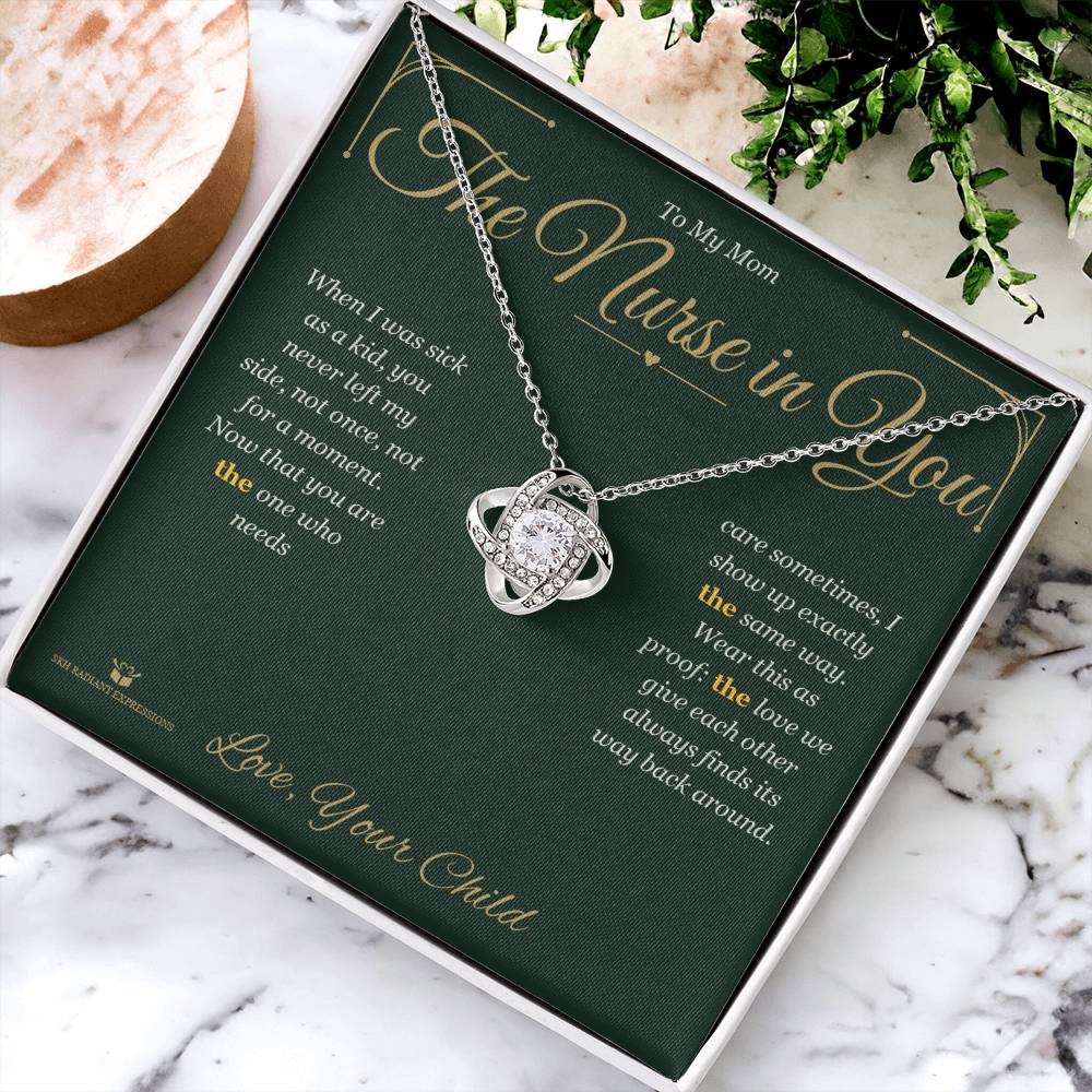 The Nurse in You - Love Knot Necklace for Mom - personalized keepsake gift from SKH Radiant Expressions