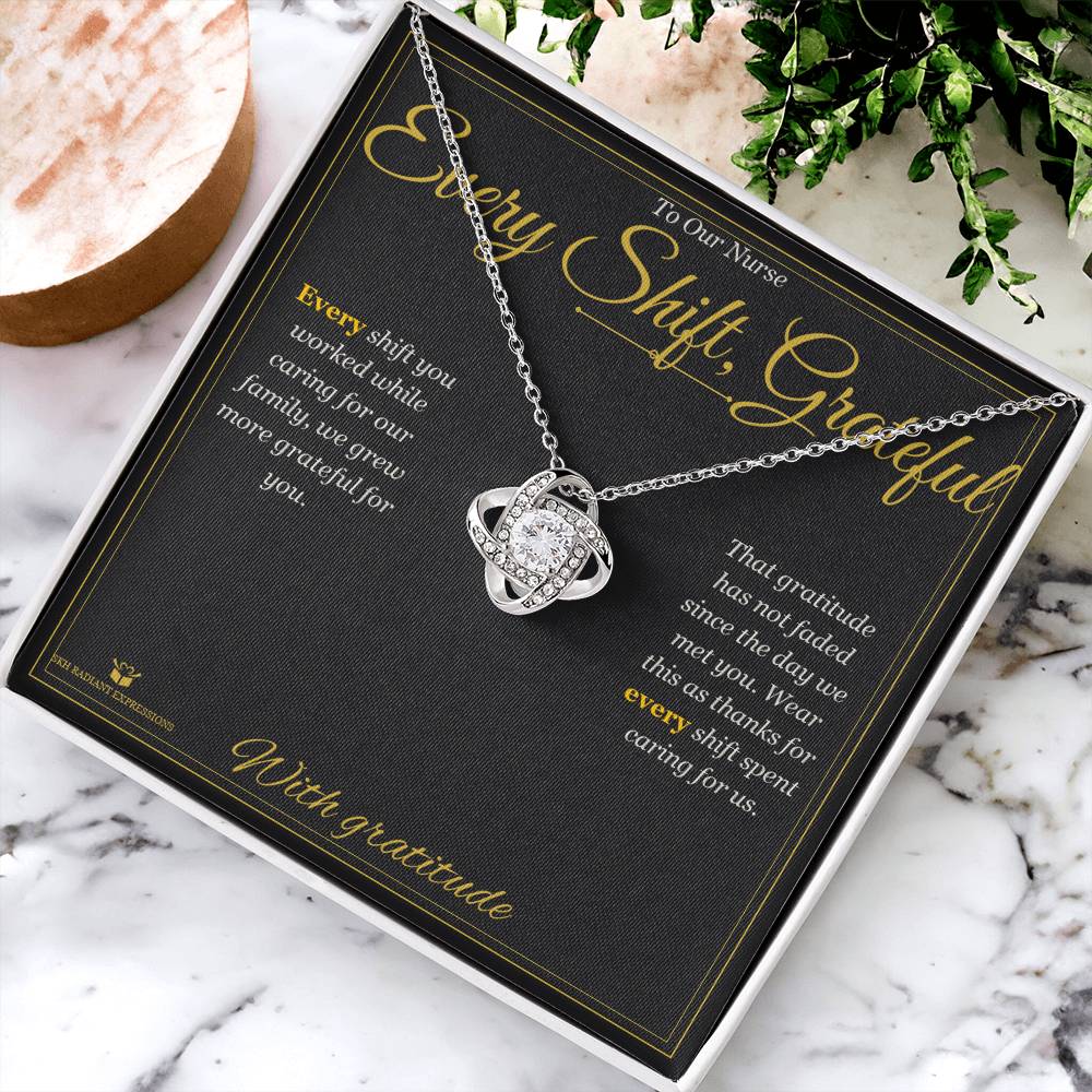 Every Shift, Grateful - Love Knot Necklace for Nurse - personalized keepsake gift from SKH Radiant Expressions