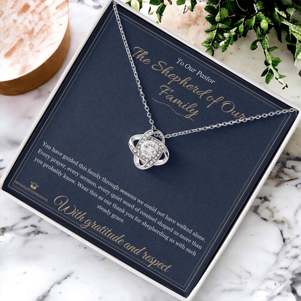 The Shepherd of Our Family - Love Knot Necklace for Pastor