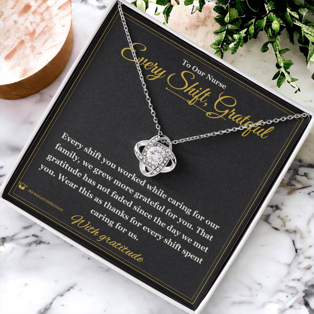 Every Shift, Grateful - Love Knot Necklace for Nurse