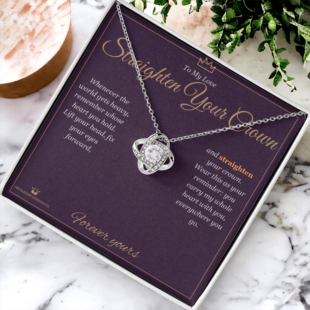 Straighten Your Crown - Love Knot Necklace for Partner - personalized keepsake gift from SKH Radiant Expressions