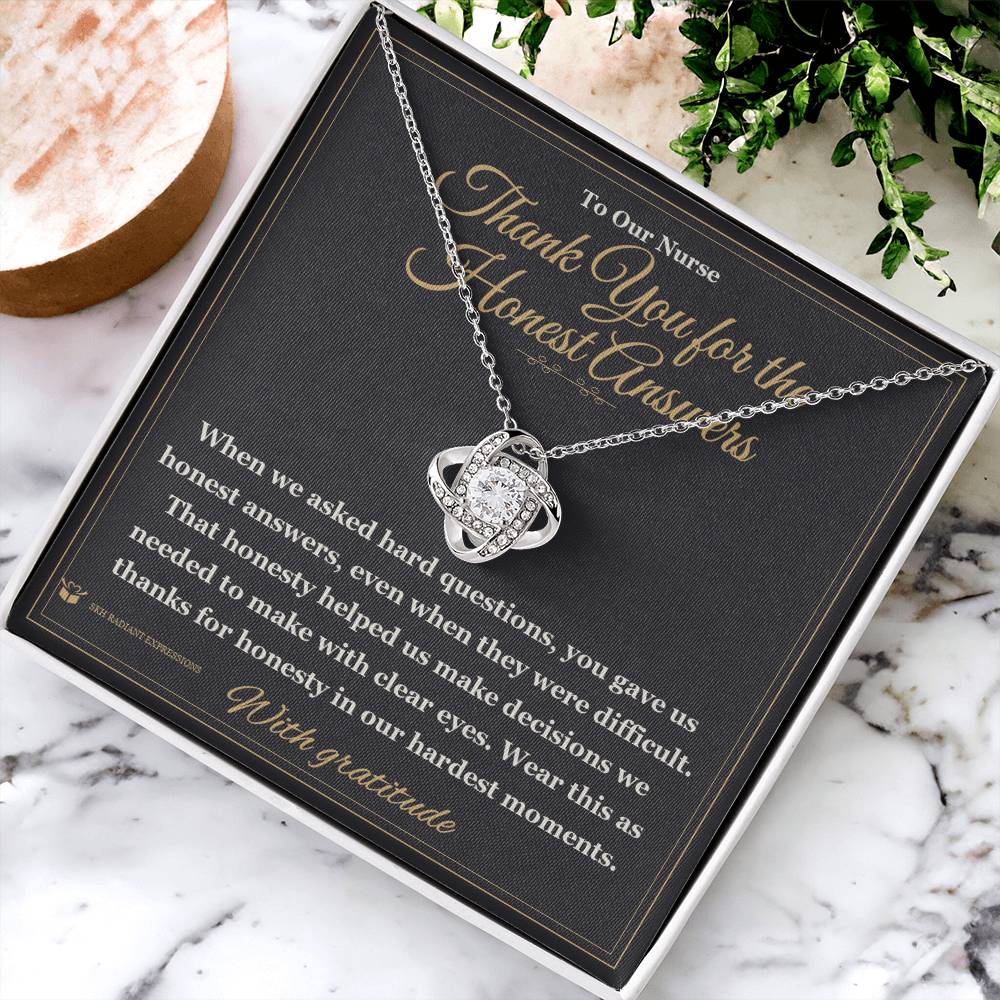 Thank You for the Honest Answers - Love Knot Necklace for Nurse