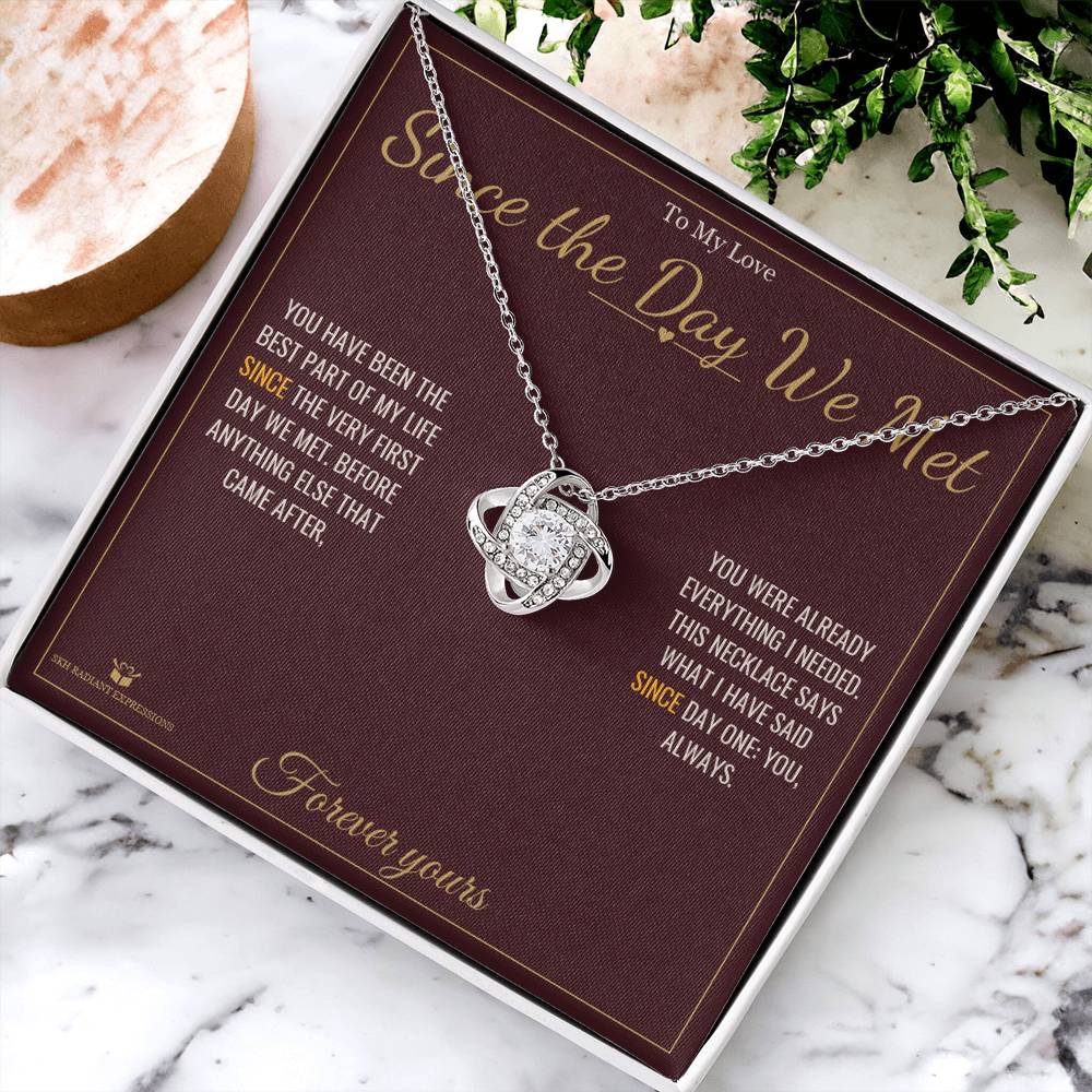 Since the Day We Met - Love Knot Necklace for Partner - personalized keepsake gift from SKH Radiant Expressions