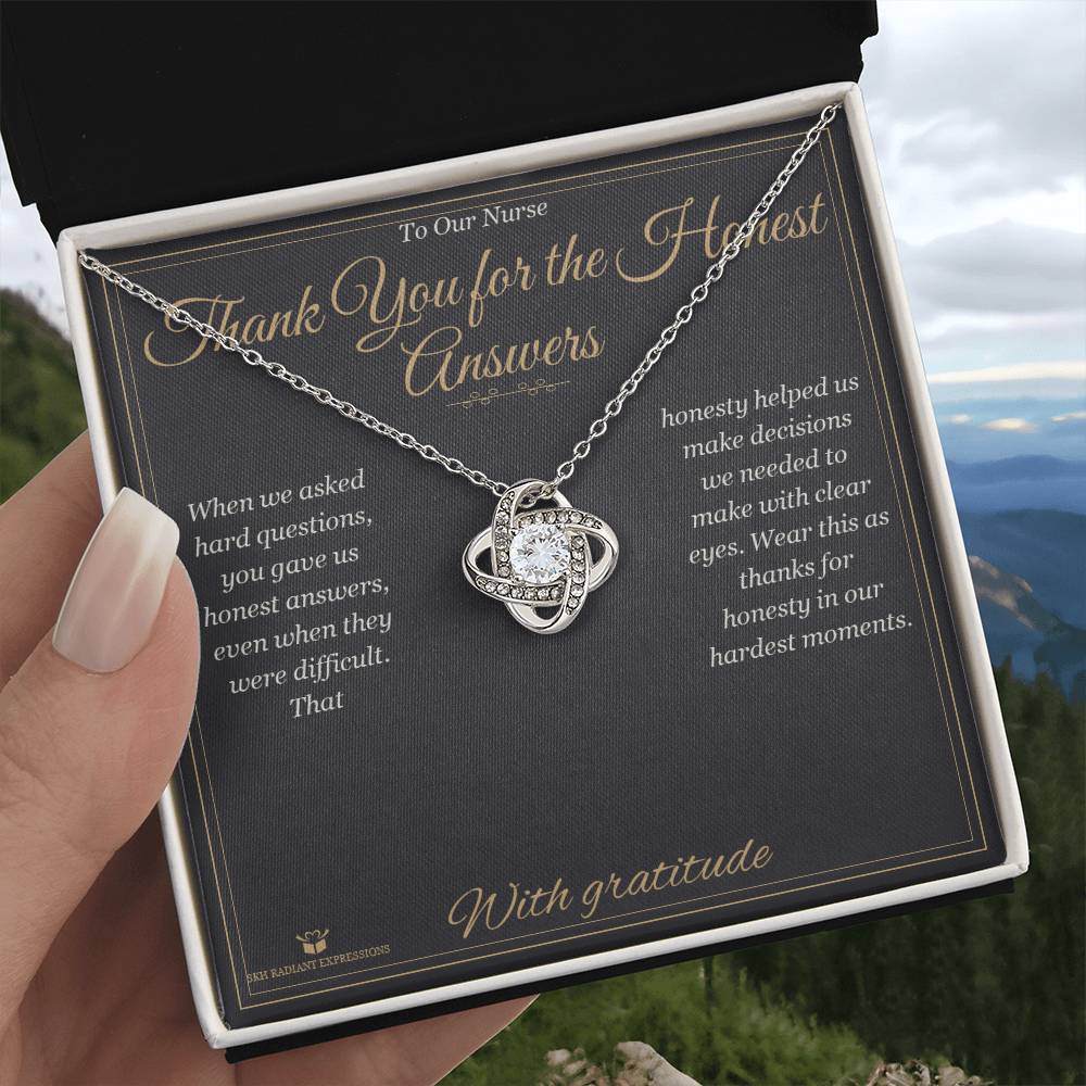 Thank You for the Honest Answers - Love Knot Necklace for Nurse - personalized keepsake gift from SKH Radiant Expressions