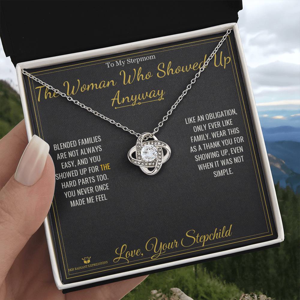 The Woman Who Showed Up Anyway - Love Knot Necklace for Stepmom - personalized keepsake gift from SKH Radiant Expressions