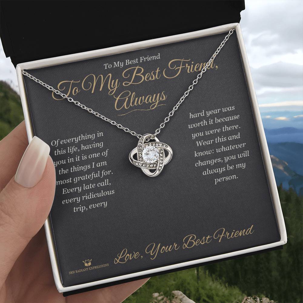 To My Best Friend, Always - Love Knot Necklace for Best Friend