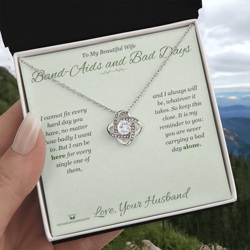 Band-Aids and Bad Days - Love Knot Necklace for Wife - personalized keepsake gift from SKH Radiant Expressions