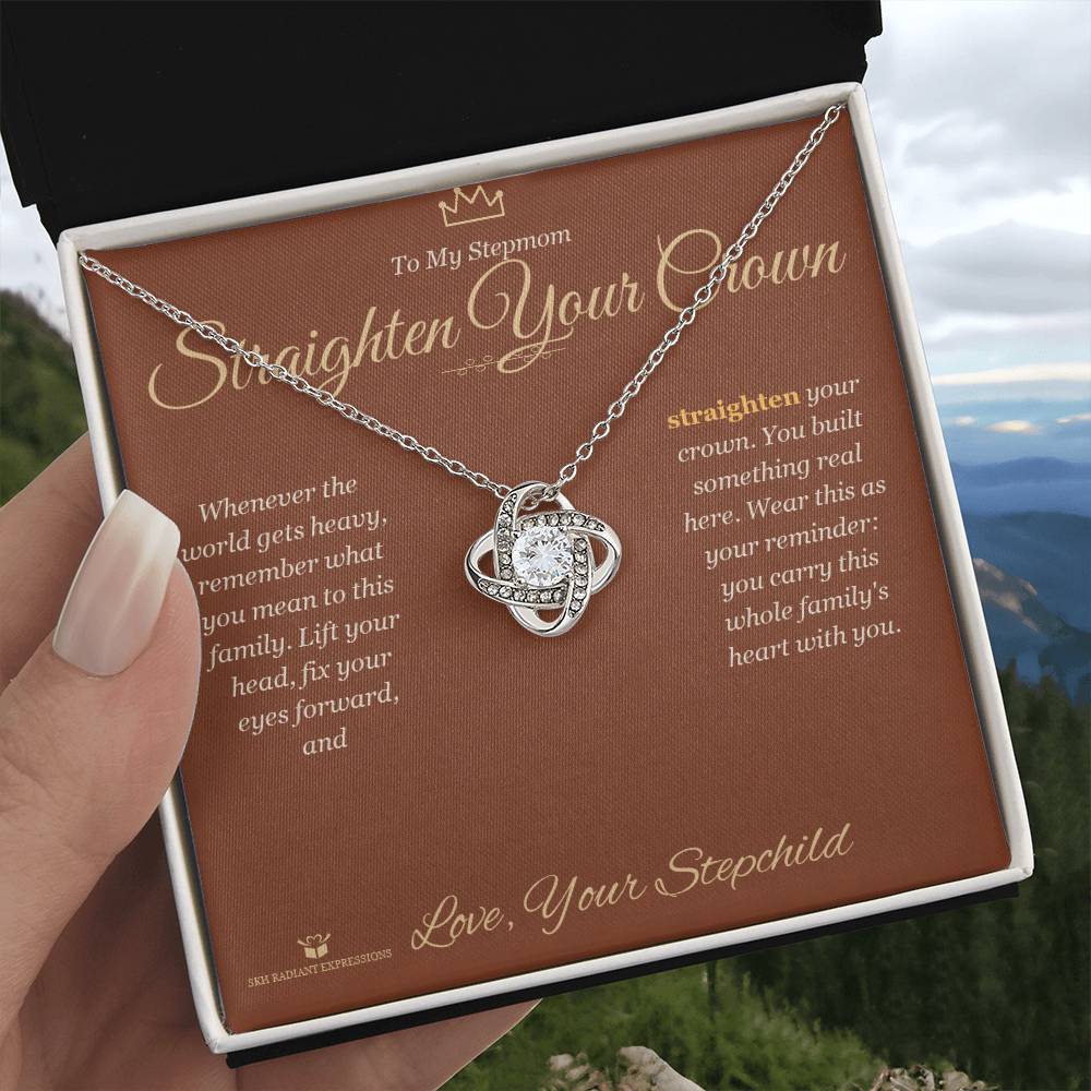 Straighten Your Crown - Love Knot Necklace for Stepmom
