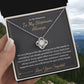 To My Stepmom, Always - Love Knot Necklace for Stepmom