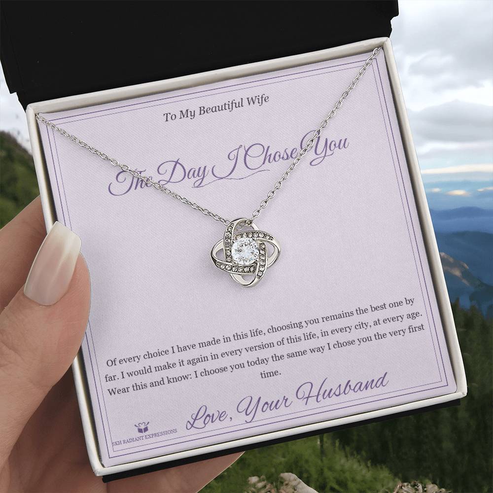 The Day I Chose You - Love Knot Necklace for Wife