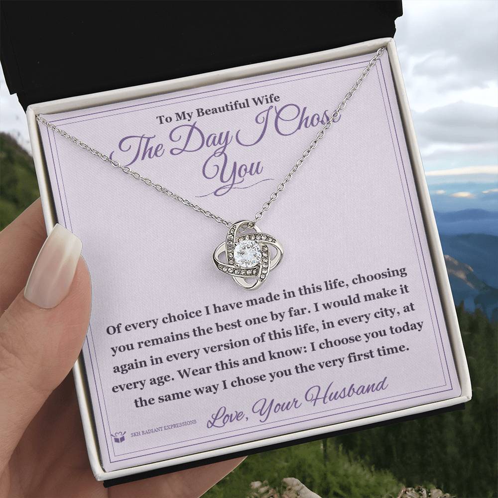 The Day I Chose You - Love Knot Necklace for Wife