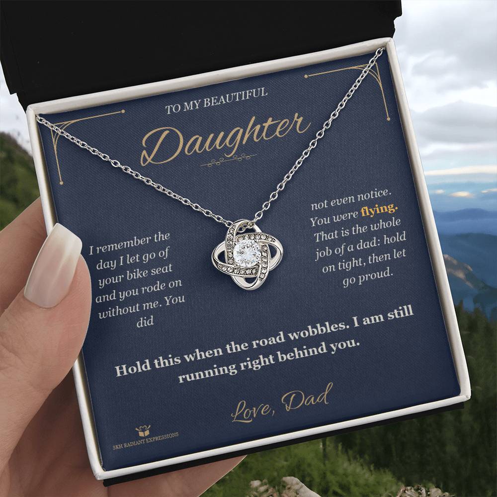When I Let Go of the Seat - Love Knot Necklace for Daughter