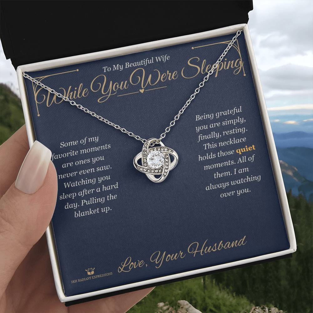 While You Were Sleeping - Love Knot Necklace for Wife - personalized keepsake gift from SKH Radiant Expressions