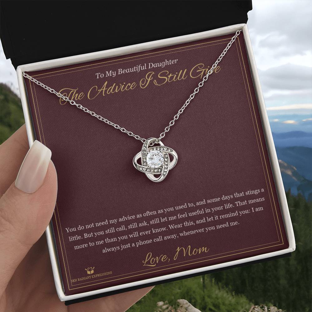 The Advice I Still Give - Love Knot Necklace for Daughter