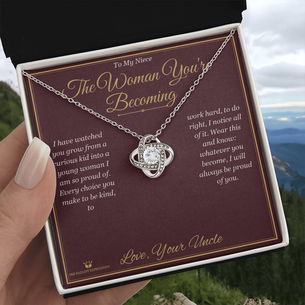 The Woman You're Becoming - Love Knot Necklace for Niece - personalized keepsake gift from SKH Radiant Expressions
